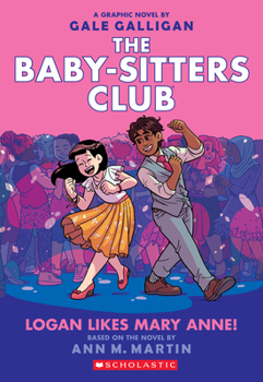 Paperback Logan Likes Mary Anne!: A Graphic Novel (the Baby-Sitters Club #8): Volume 8 Book