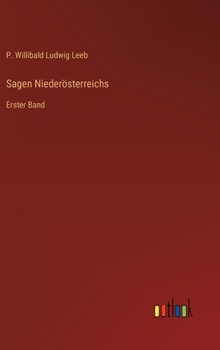 Hardcover Sagen Niederösterreichs: Erster Band [German] Book