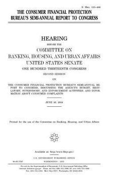 The Consumer Financial Protection Bureau's Semiannual Report to Congress