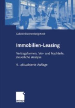 Paperback Immobilien-Leasing: Vertragsformen, Vor- Und Nachteile, Steuerliche Analyse [German] Book