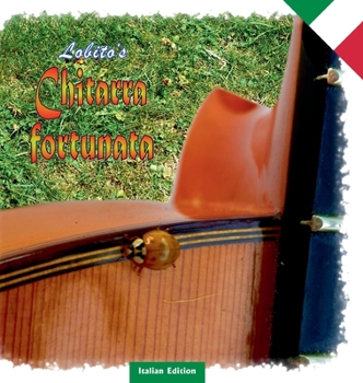 Chitarra fortunata: Lobito's Gitarrenglück - Italian Edition