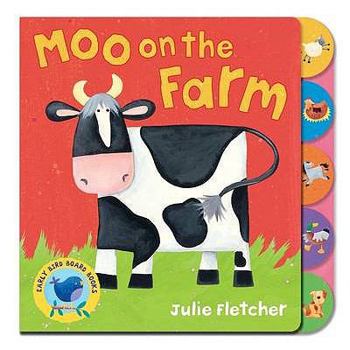 Board book Moo on the Farm. Julie Fletcher Book