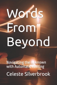 Paperback Words From Beyond: Navigating the Unknown with Automatic Writing Book