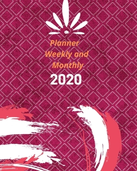 Planner Weekly and Monthly 2020: Weekly & Monthly Planner Jan 1, 2020 to Dec 31, 2020:  (2020 Pretty Simple Planners)