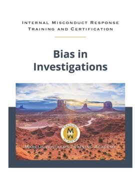 Paperback Bias in Investigations: How to Identify and Avoid Bias Book