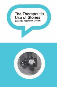 Paperback The Therapeutic Use of Stories Book