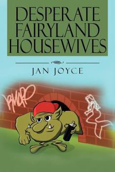Paperback Desperate Fairyland Housewives Book