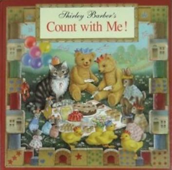 Hardcover Shirley Barber's Count with Me! Book