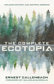 Hardcover The Complete Ecotopia Book