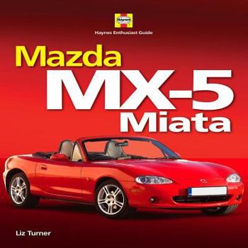 Hardcover Mazda MX-5 Miata (Haynes Enthusiast Guide) Book