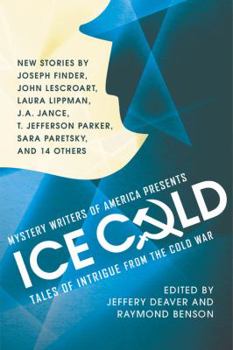 Mystery Writers of America Presents Ice Cold: Tales of Intrigue From the Cold War - Book  of the Mystery Writers of America Anthology