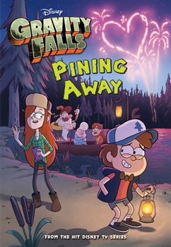 Paperback Gravity Falls: Pining Away Book