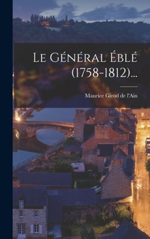 Hardcover Le Général Éblé (1758-1812)... [French] Book