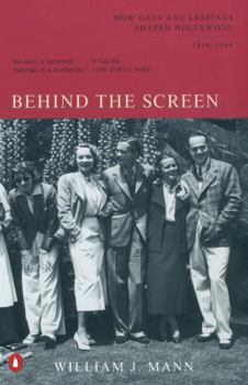 Paperback Behind the Screen: How Gays and Lesbians Shaped Hollywood, 1910-1969 Book