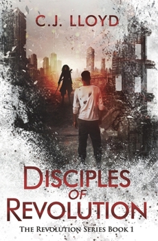 Paperback Disciples of Revolution: The Revolution Series Book 1 Book