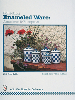 Hardcover Collectible Enameled Ware: American & European Book