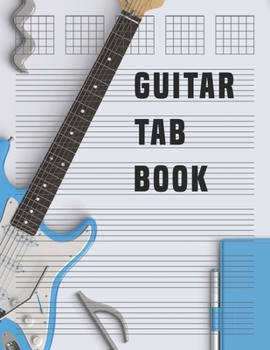 Guitar Tab Book: Blank Bass Guitar Tab Notebook and Journal