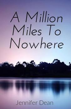 Paperback A Million Miles to Nowhere Book