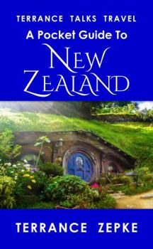 Paperback TERRANCE TALKS TRAVEL: A Pocket Guide to New Zealand Book