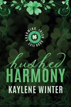Hushed Harmony: Collectors Edition (Charming Irish)