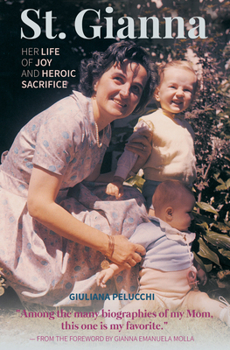 Paperback Saint Gianna Her Life of Joy Book