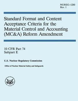 Paperback Standard Format and Content Acceptance Criteria for the Material Control and Accounting Reform Amendment Book