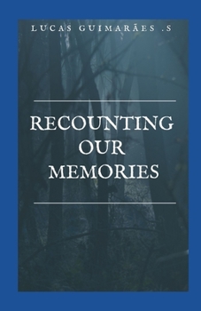 Paperback Recounting Our Memories Book