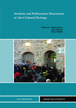 Hardcover Aesthetic and Performative Dimensions of Alevi Cultural Heritage Book