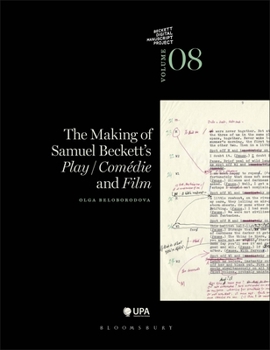 Paperback The Making of Samuel Beckett's Play/Comedie and Film Book