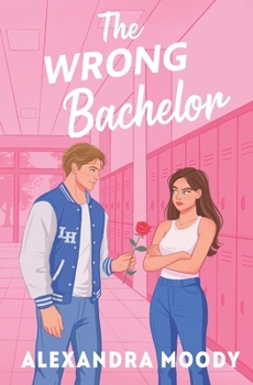 The Wrong Bachelor (The Wrong Match)
