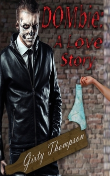 Paperback DOMbie: A Love Story Book