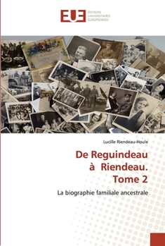 Paperback De Reguindeau à Riendeau. Tome 2 [French] Book