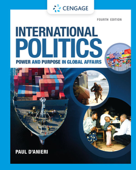 Paperback International Politics: Power and Purpose in Global Affairs Book