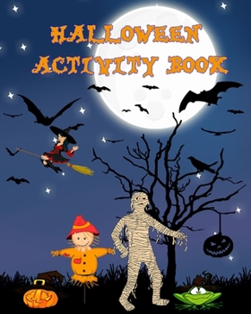 Paperback Halloween Activity Book: Great Halloween Activity Book for Kids! Book