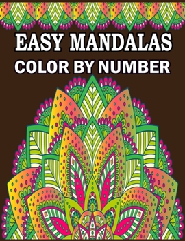 Paperback Easy Mandalas Color by Number: 50 Easy Travel Size Mandala Designs for Stress Relief and Relaxation Book