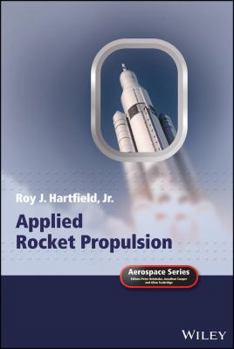 Digital Applied Rocket Propulsion (Aerospace Series) Book