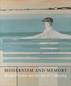 Hardcover Modernism and Memory: Rhoda Pritzker and the Art of Collecting Book