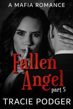 Paperback Fallen Angel, Part 5: Fallen Angel Series - A Mafia Romance Book