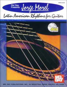 Paperback Jorge Morel Latin American Rhythms for Guitar [With CD] Book