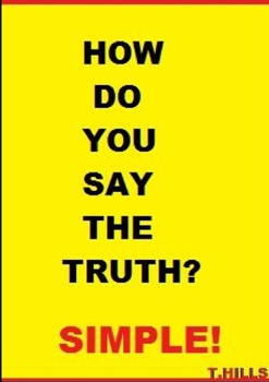 Paperback How Do You Say The Truth? Simple Book