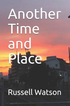 Paperback Another Time and Place: 反省 Book