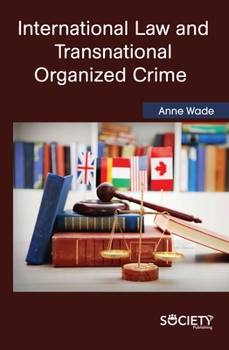 Hardcover International Law and Transnational Organized Crime Book