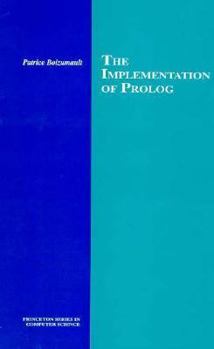 Hardcover The Implementation of Prolog (Princeton Series in Computer Science) Book
