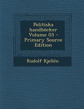 Paperback Politiska Handbocker Volume 03 - Primary Source Edition [Swedish] Book