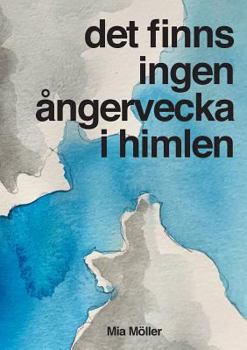 Paperback Det finns ingen ångervecka i himlen [Swedish] Book