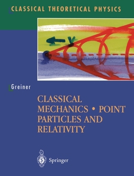 Paperback Classical Mechanics: Point Particles and Relativity Book