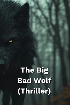 Paperback The Big Bad Wolf (Thriller) Book