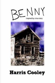 Paperback Benny: Inspired by a true story Book