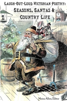 Paperback Laugh-Out-Loud Victorian Poetry: Seasons, Santas & Country Life Book