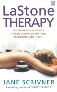 Paperback LaStone Therapy: The Amazing New Form of Healing Bodywork That Will Transform Your Health Book